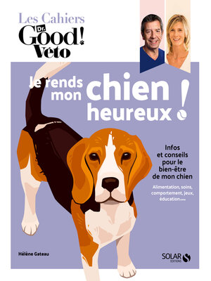 cover image of Dr Good--Je rends mon chien heureux--Hélène Gateau